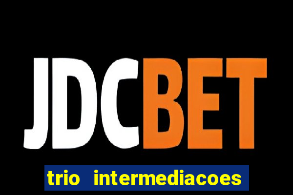 trio intermediacoes jogos online