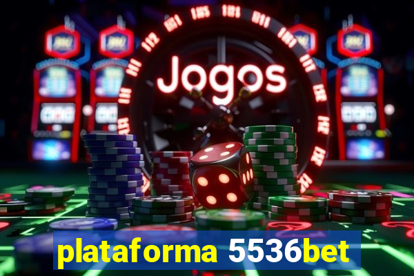 plataforma 5536bet