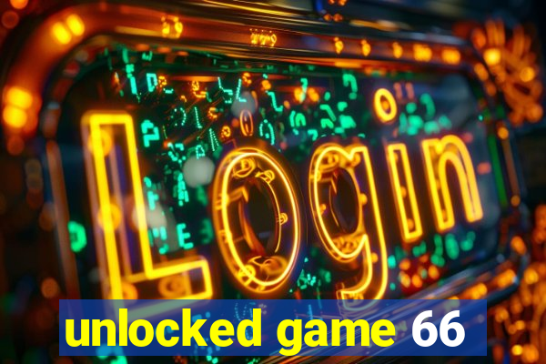 unlocked game 66