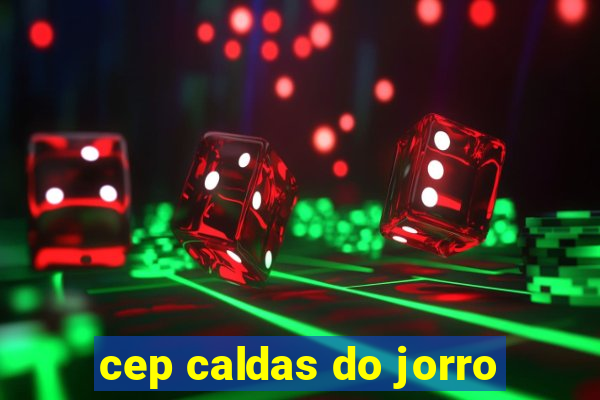 cep caldas do jorro