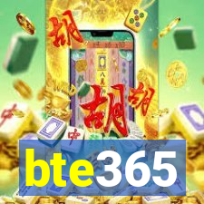 bte365