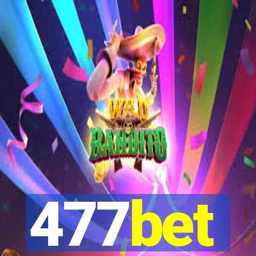 477bet