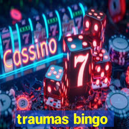 traumas bingo