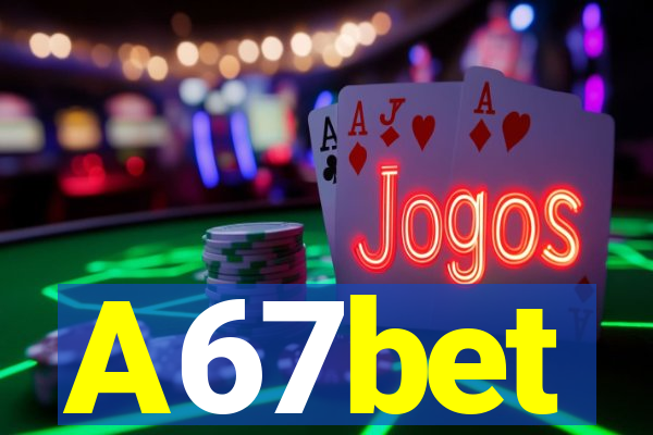 A67bet