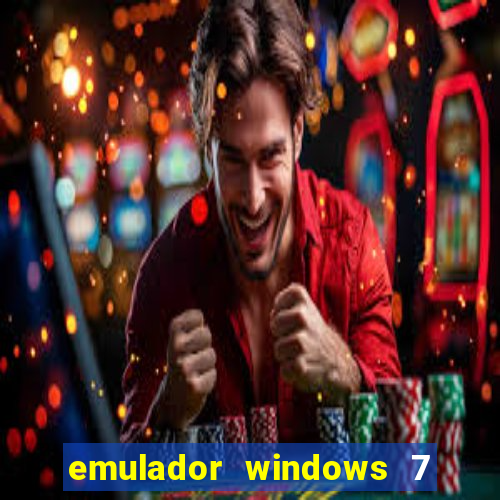 emulador windows 7 32 bits