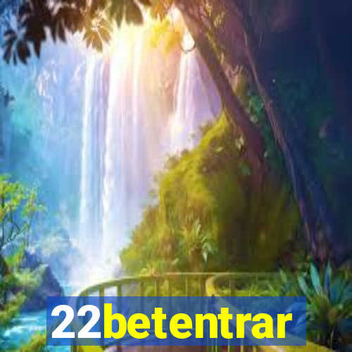 22betentrar