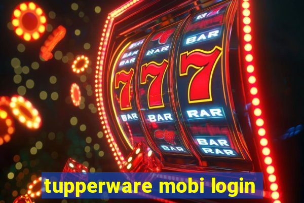 tupperware mobi login