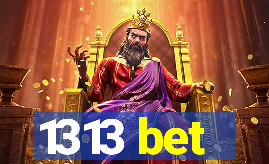 1313 bet