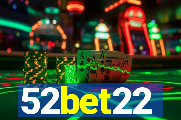 52bet22