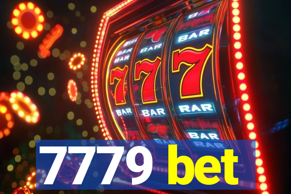 7779 bet