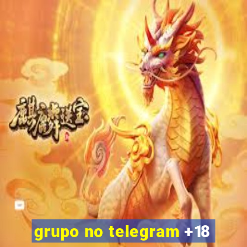 grupo no telegram +18