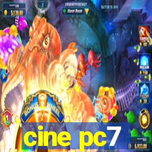 cine pc7