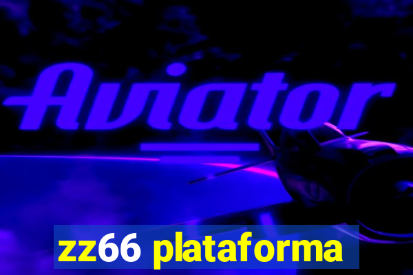 zz66 plataforma