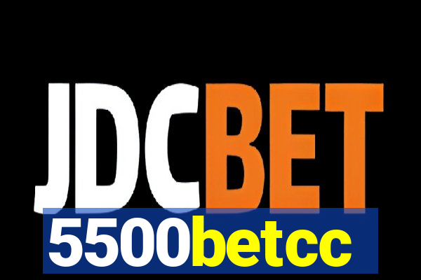 5500betcc