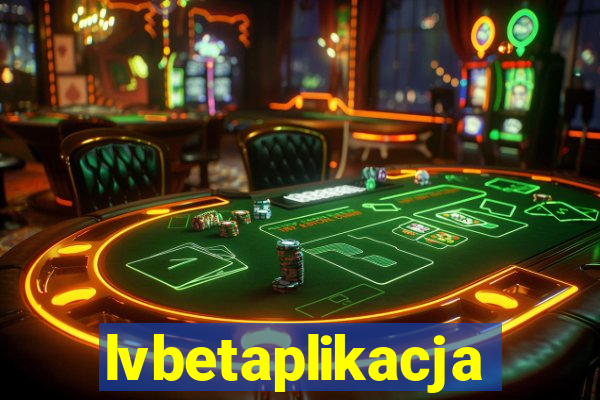 lvbetaplikacja