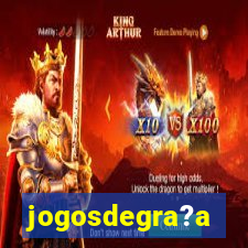 jogosdegra?a