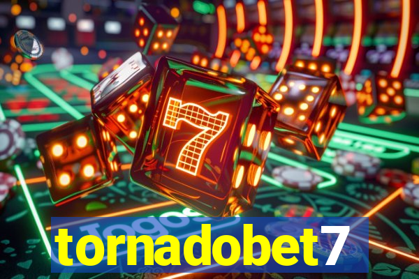 tornadobet7