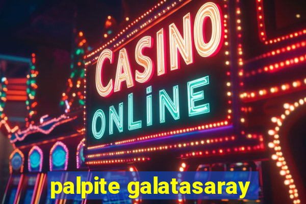 palpite galatasaray