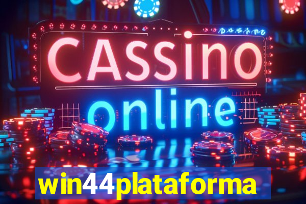 win44plataforma