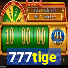 777tige