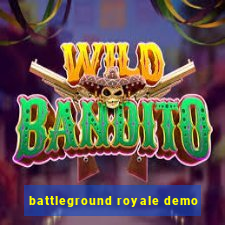 battleground royale demo