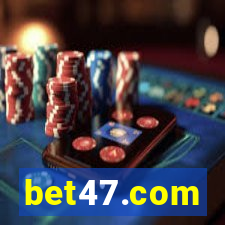 bet47.com