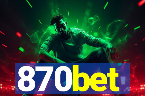 870bet