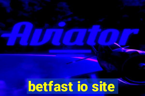 betfast io site