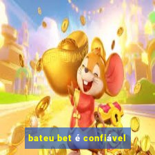 bateu bet é confiável