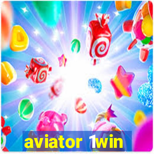 aviator 1win