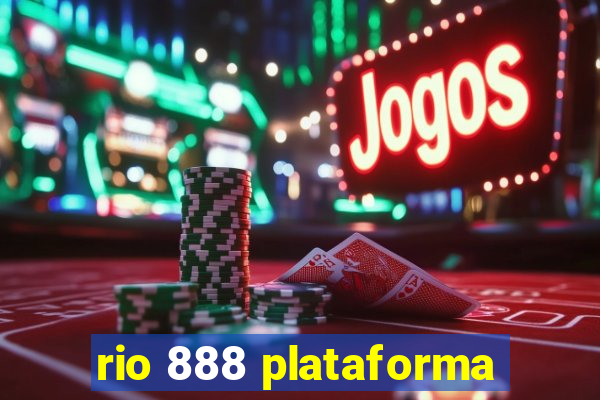 rio 888 plataforma