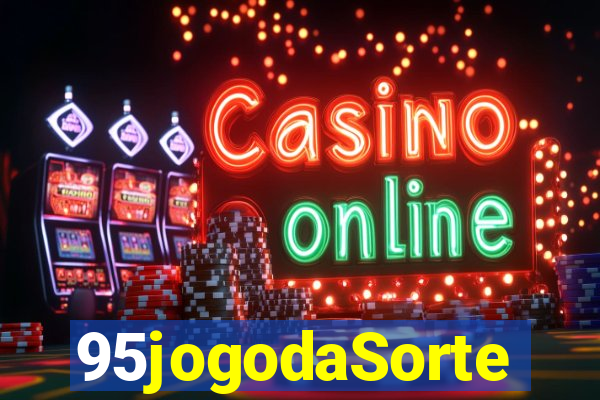 95jogodaSorte