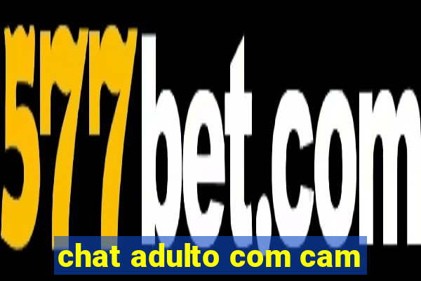 chat adulto com cam