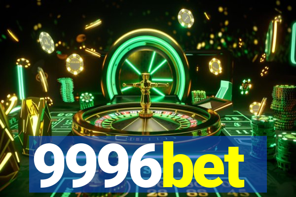 9996bet