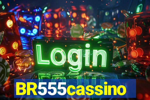 BR555cassino