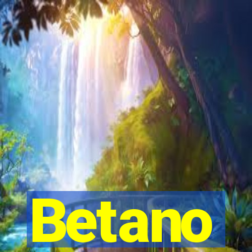 Betano