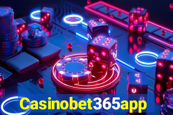 Casinobet365app