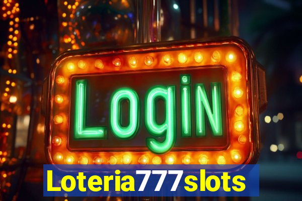 Loteria777slots