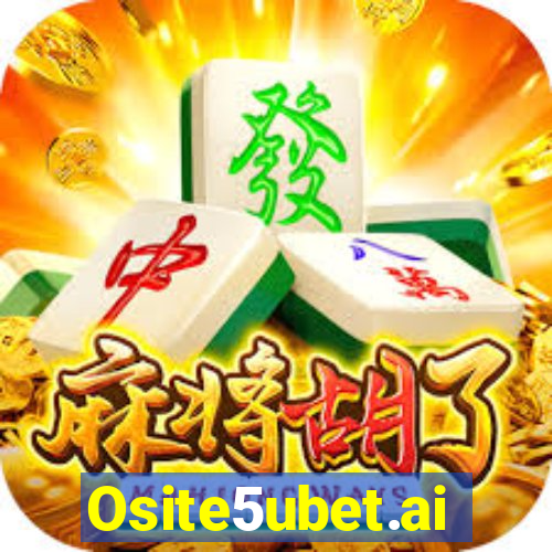 Osite5ubet.ai