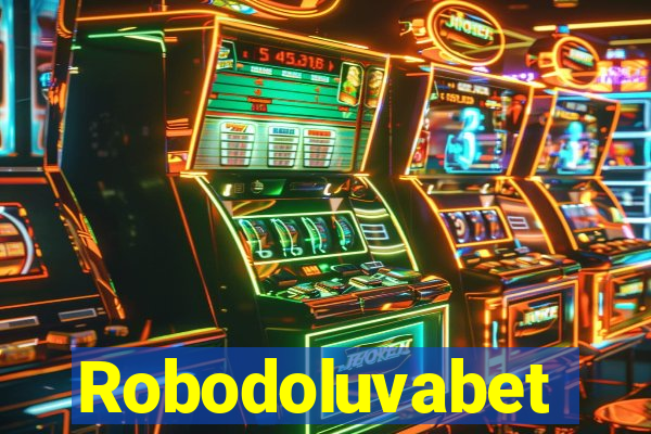 Robodoluvabet