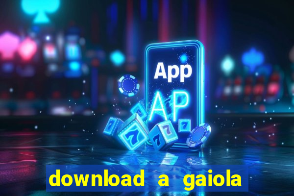 download a gaiola das loucas (1996 dublado)