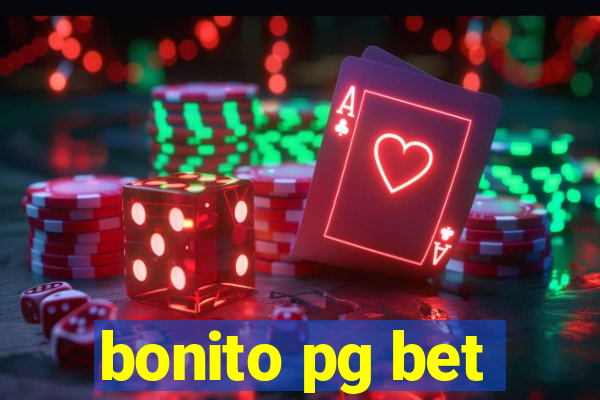 bonito pg bet