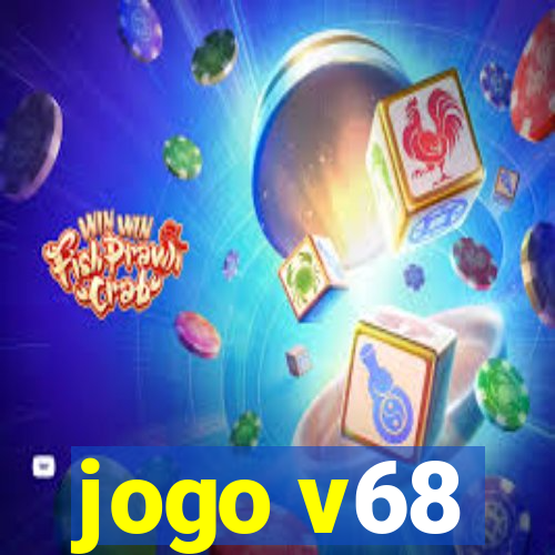 jogo v68