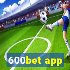 600bet app