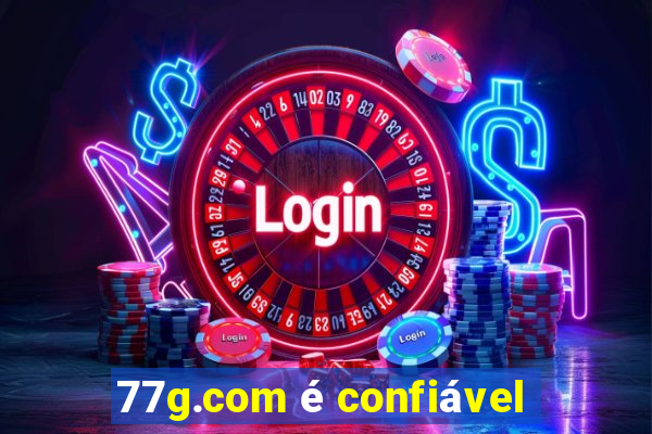 77g.com é confiável