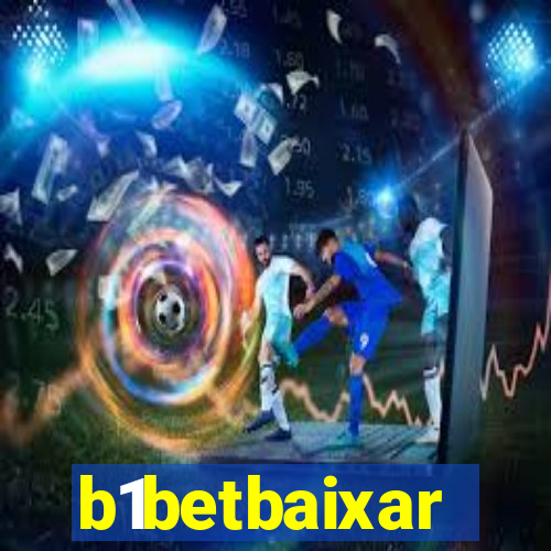 b1betbaixar