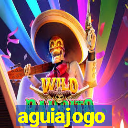 aguiajogo