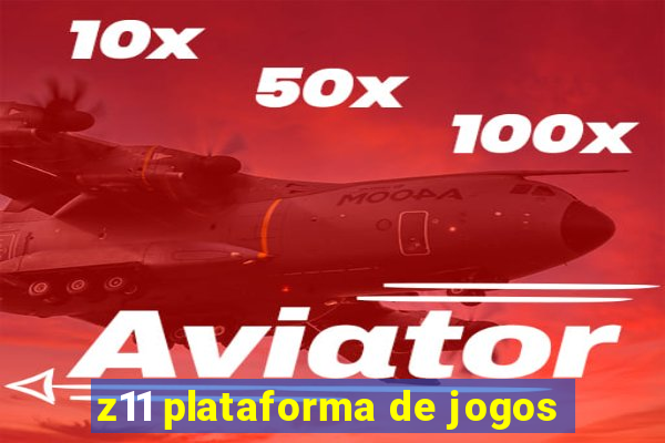 z11 plataforma de jogos