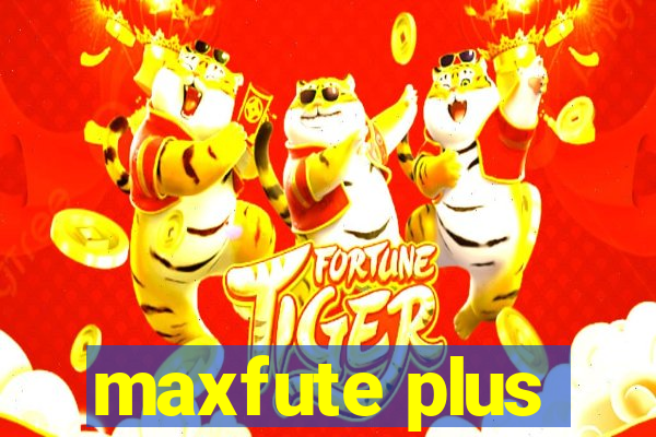 maxfute plus