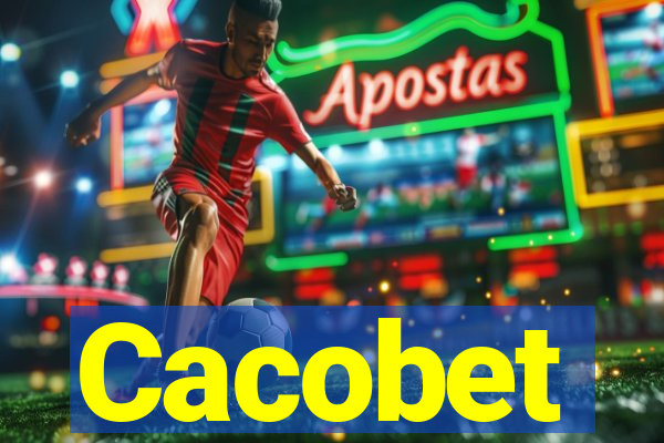 Cacobet